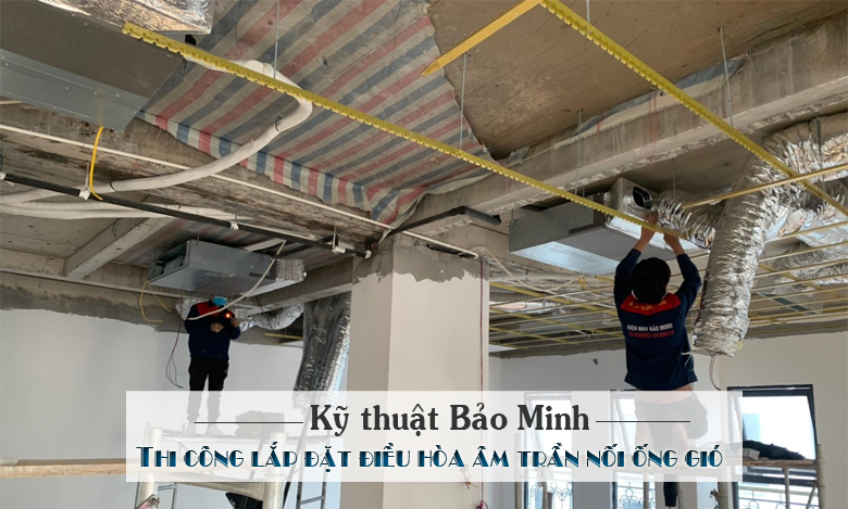 Thi công lắp đặt điều hòa âm trần nối ống gió Panasonic
